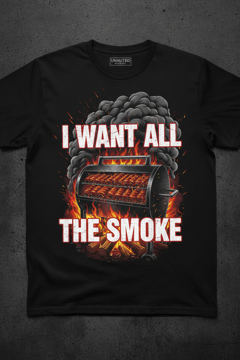 I Want All The Smoke Black Graphic Tee